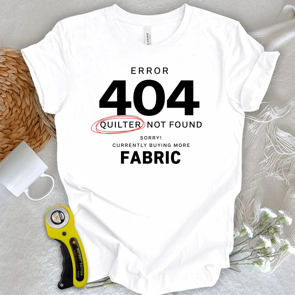 Quilter Not Found 404 T-shirt
