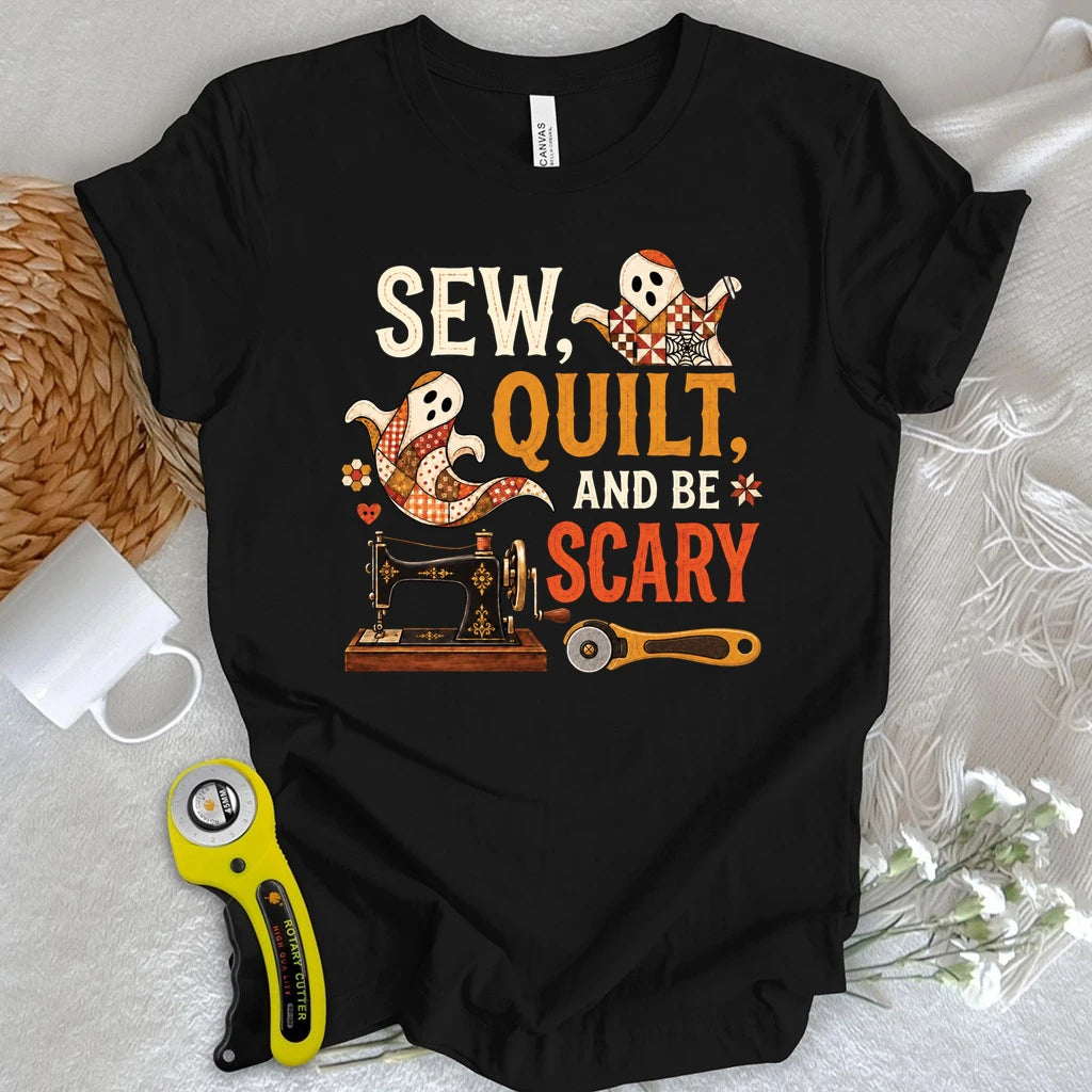 Sew, Quilt, Scary T-shirt