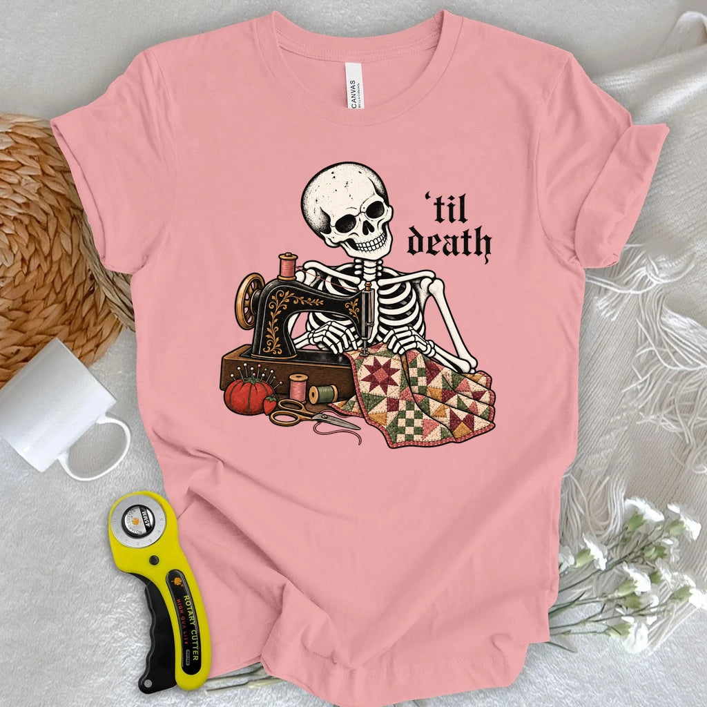 Sew 'til Death T-shirt