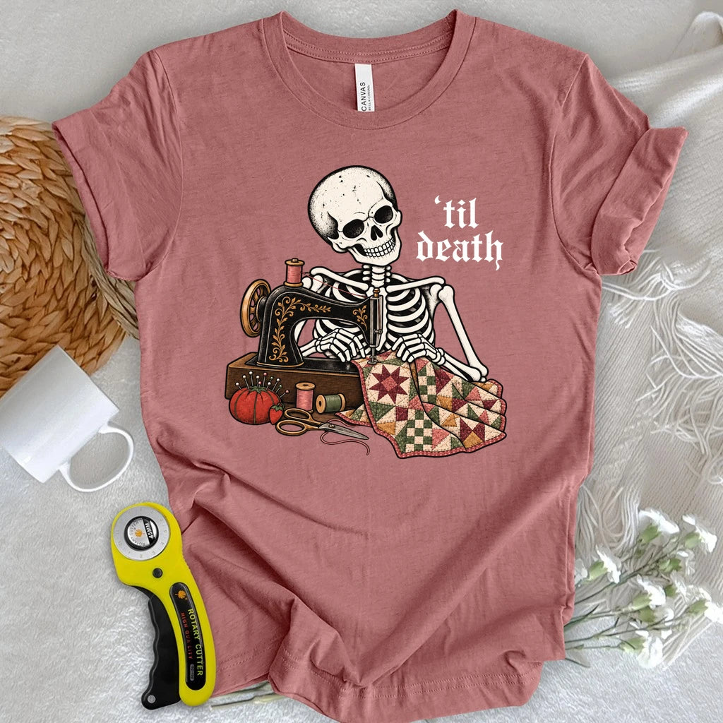 Sew 'til Death T-shirt