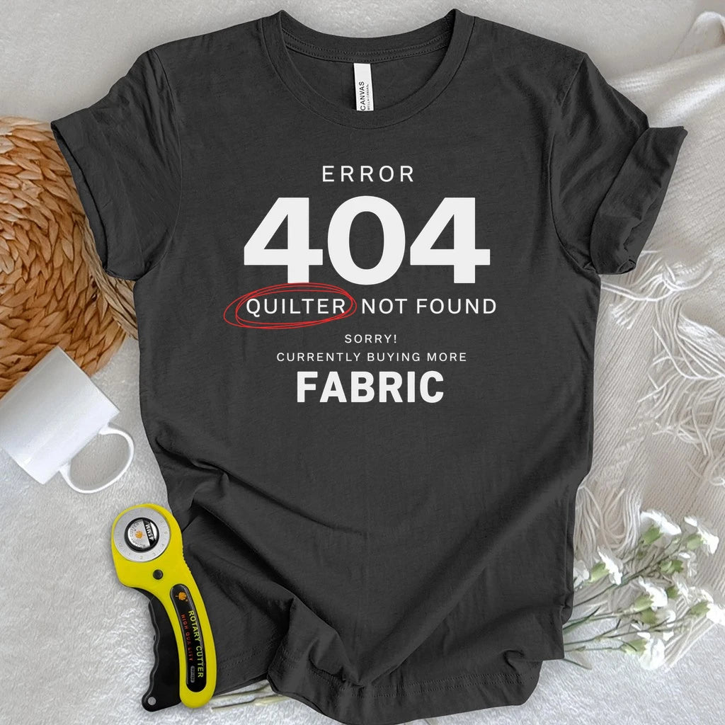 Quilter Not Found 404 T-shirt