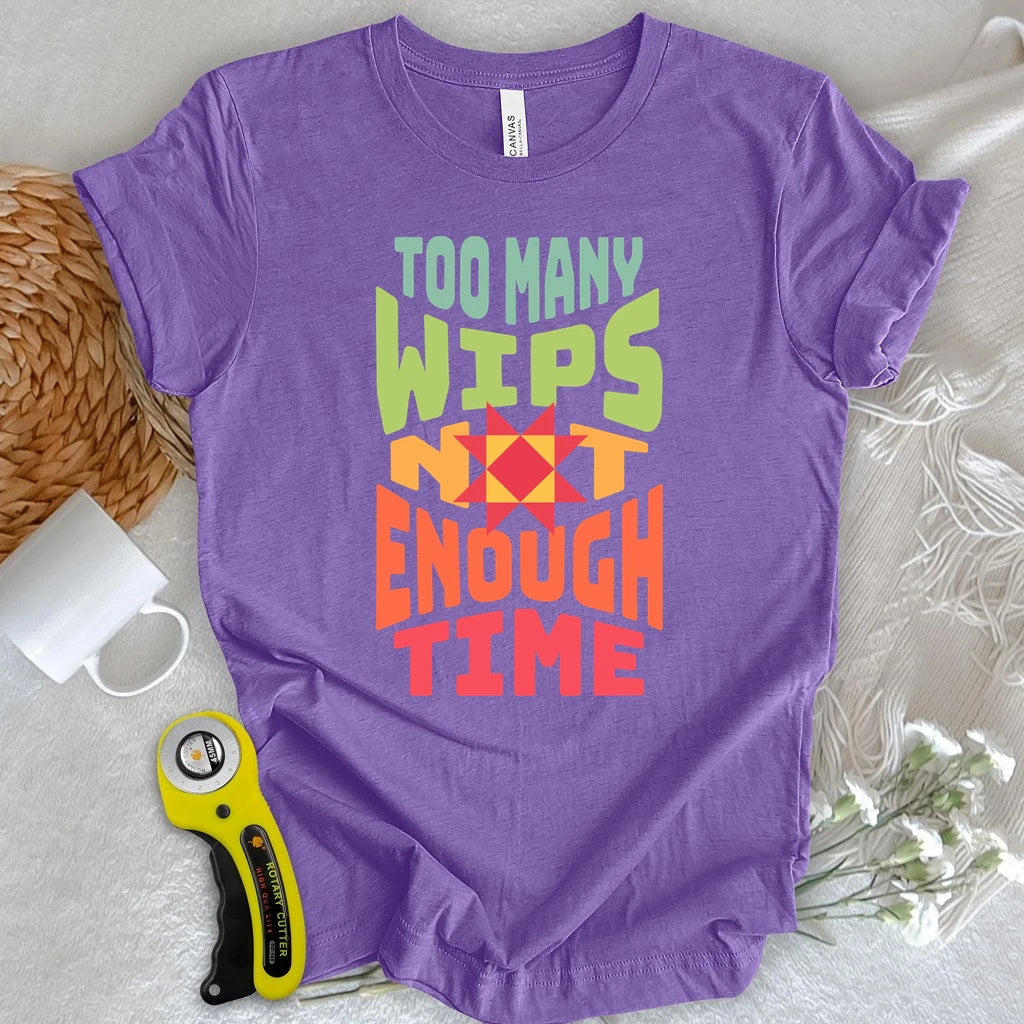 Quilter’s WIP Problem T-shirt