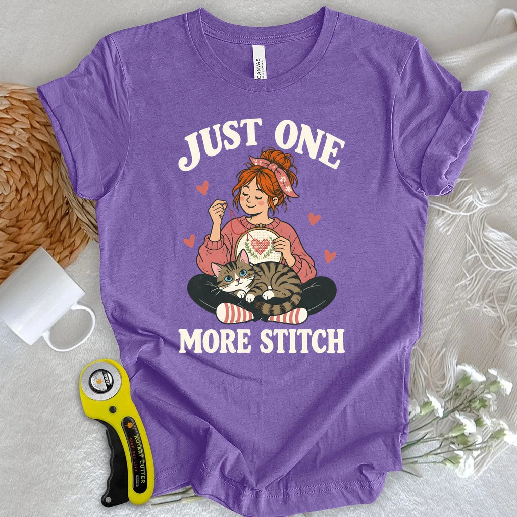 Just One More Stitch T-shirt