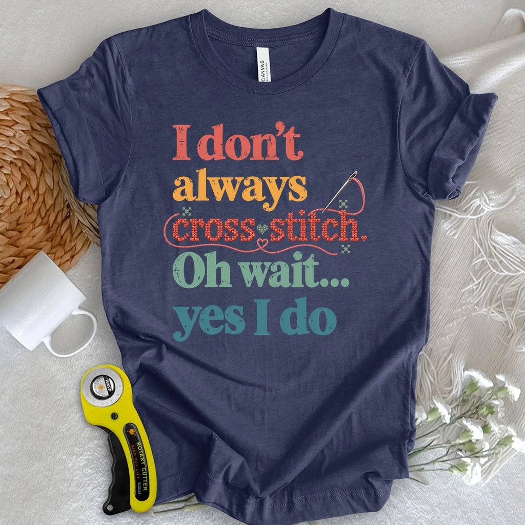 The Cross Stitch Life T-shirt