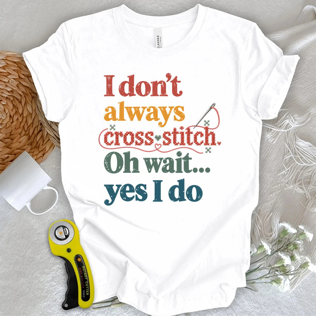 The Cross Stitch Life T-shirt
