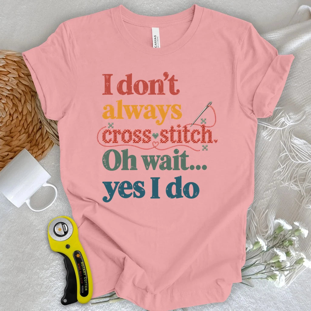 The Cross Stitch Life T-shirt