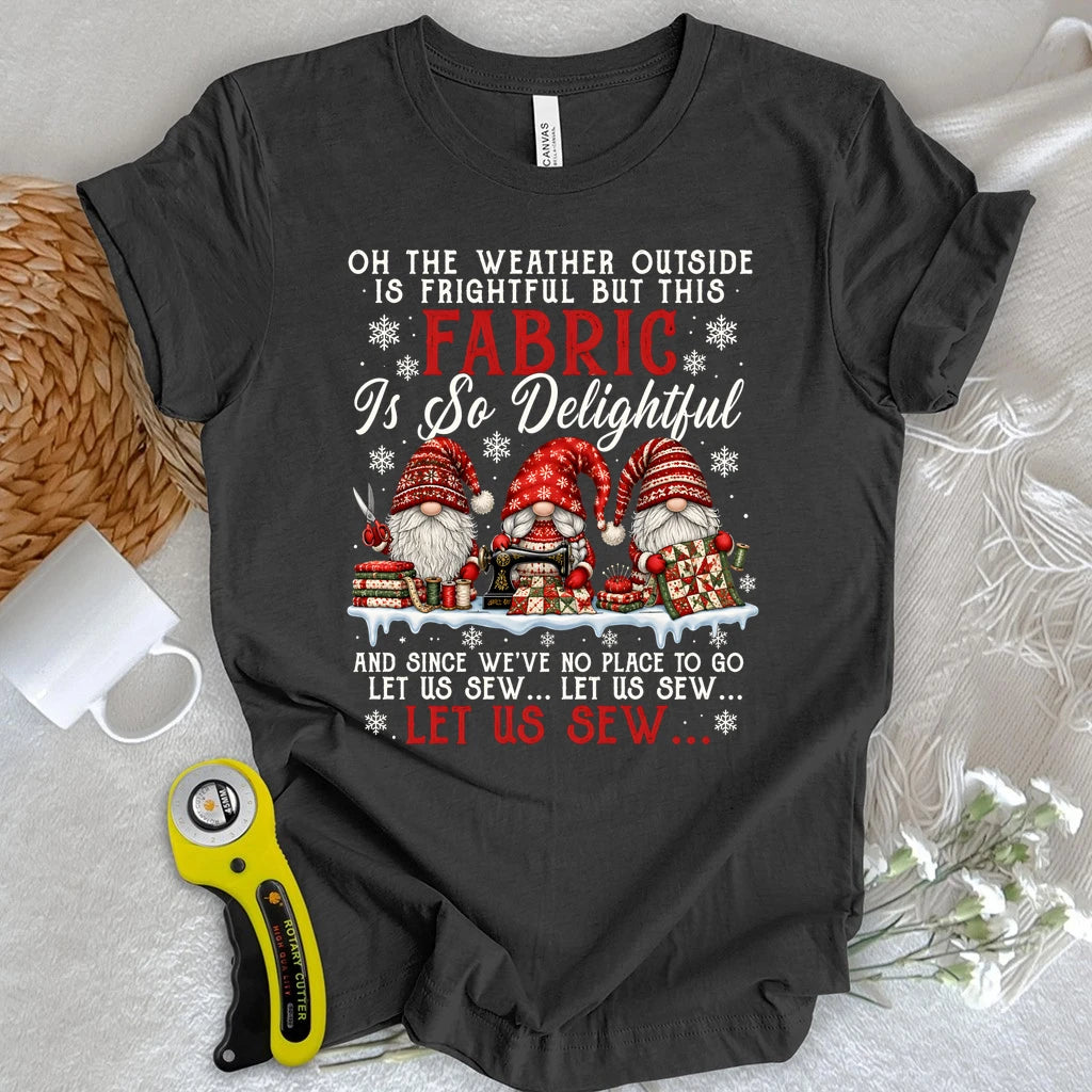 Let Us Sew Christmas T-shirt