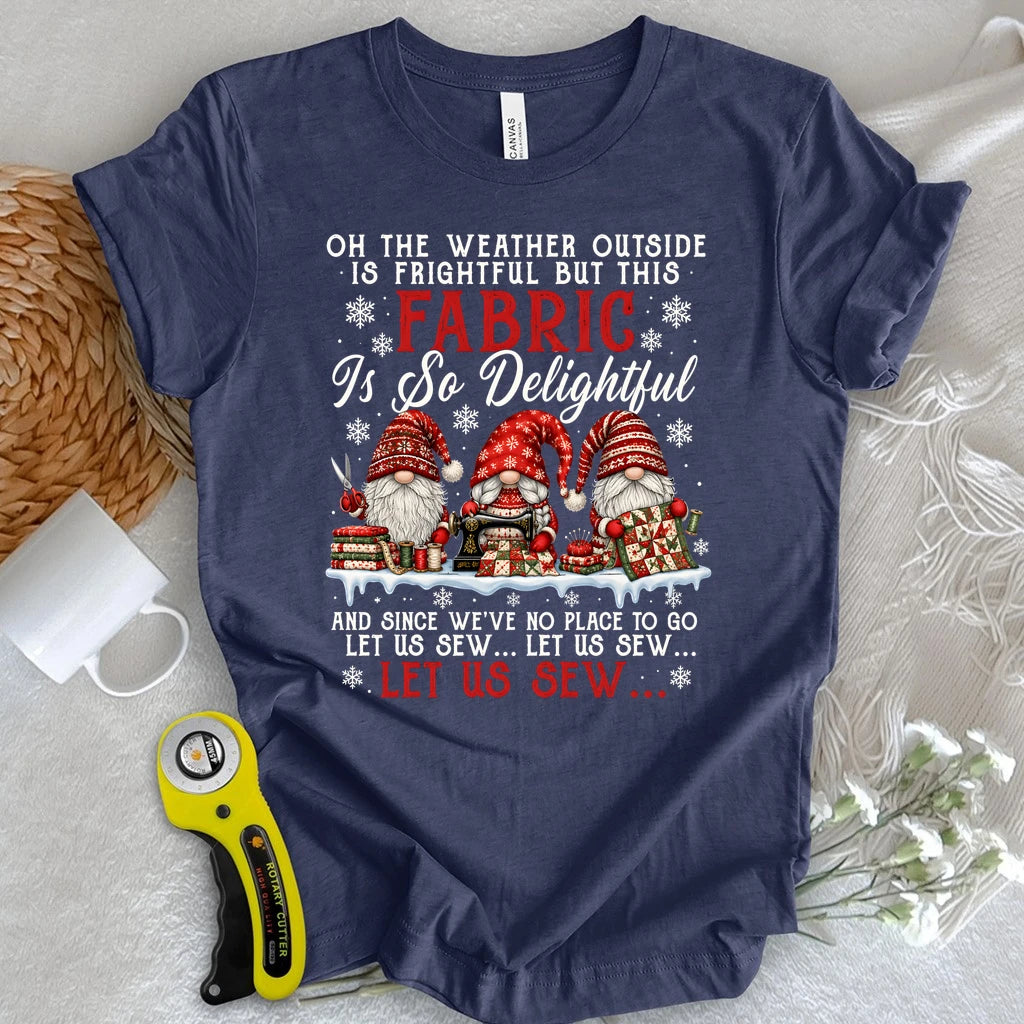 Let Us Sew Christmas T-shirt