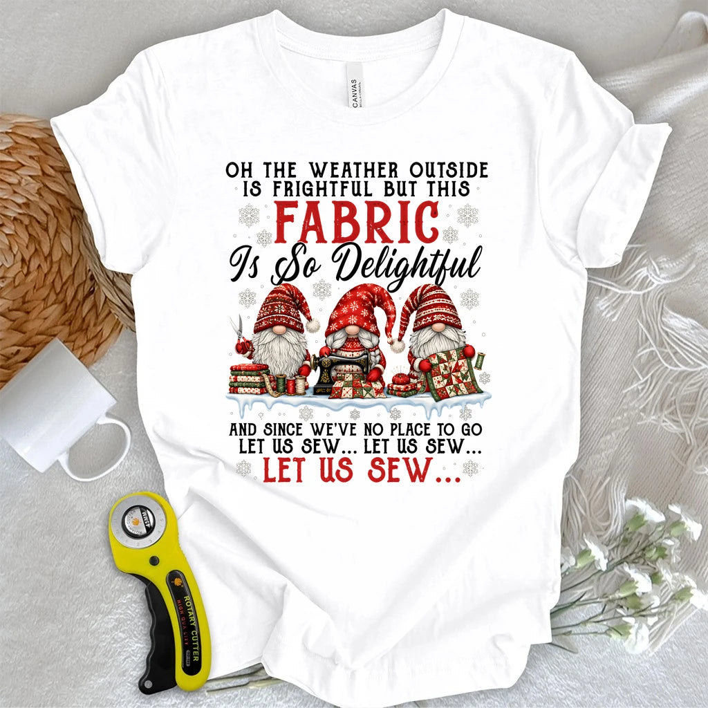 Let Us Sew Christmas T-shirt