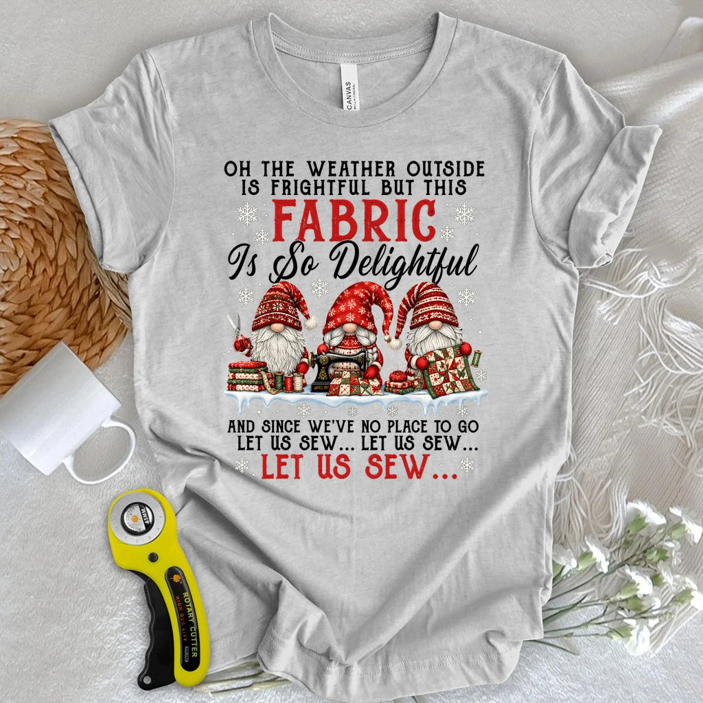 Let Us Sew Christmas T-shirt