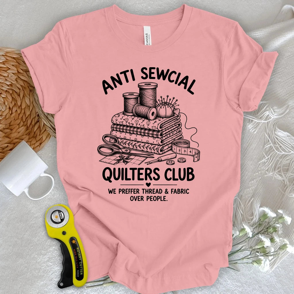 Anti Sewcial Quilters Club T-shirt