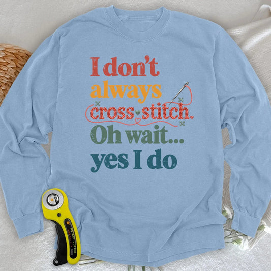 The Cross Stitch Life Long Sleeve T-shirt