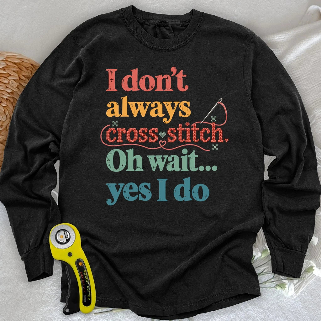 The Cross Stitch Life Long Sleeve T-shirt