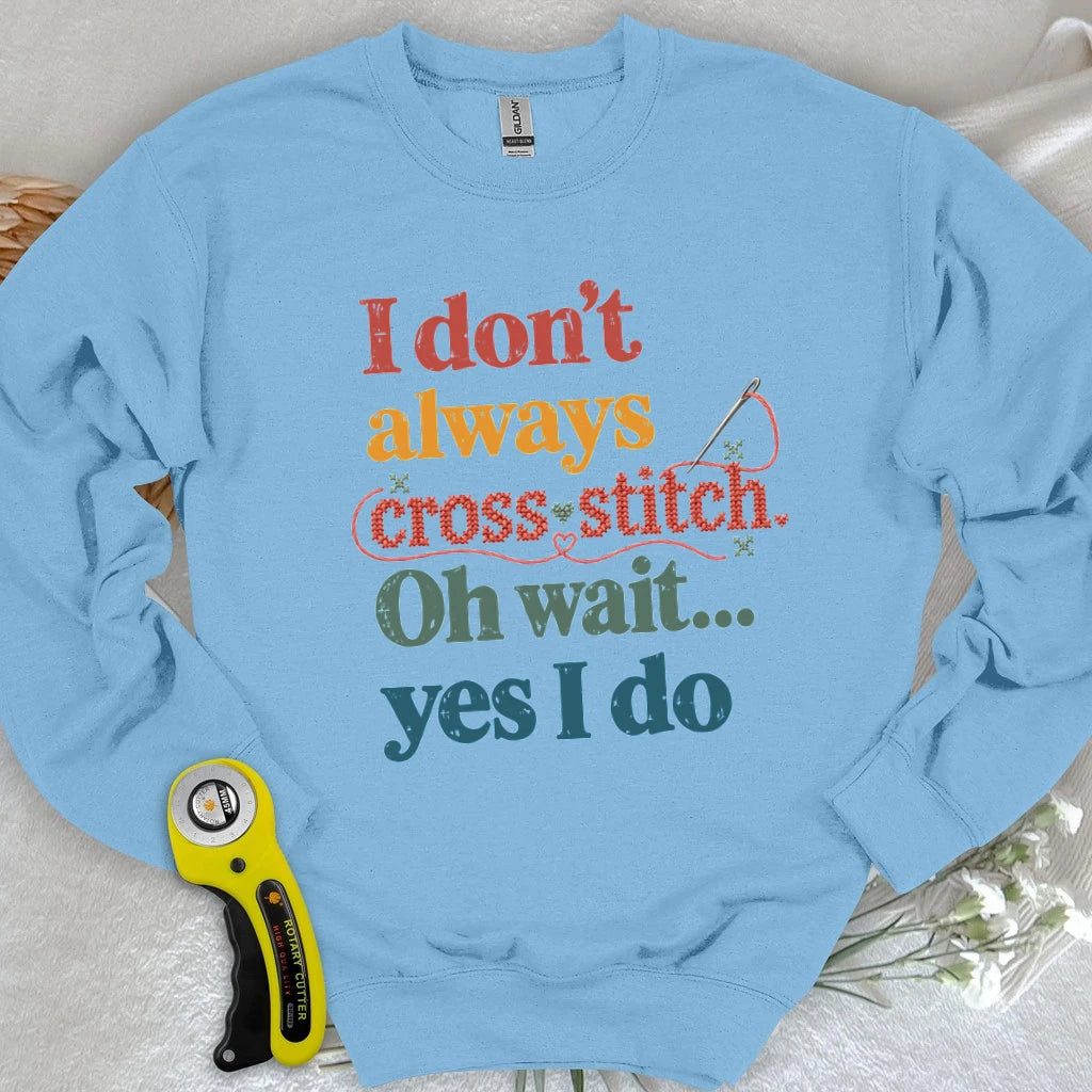 The Cross Stitch Life Sweatshiirt