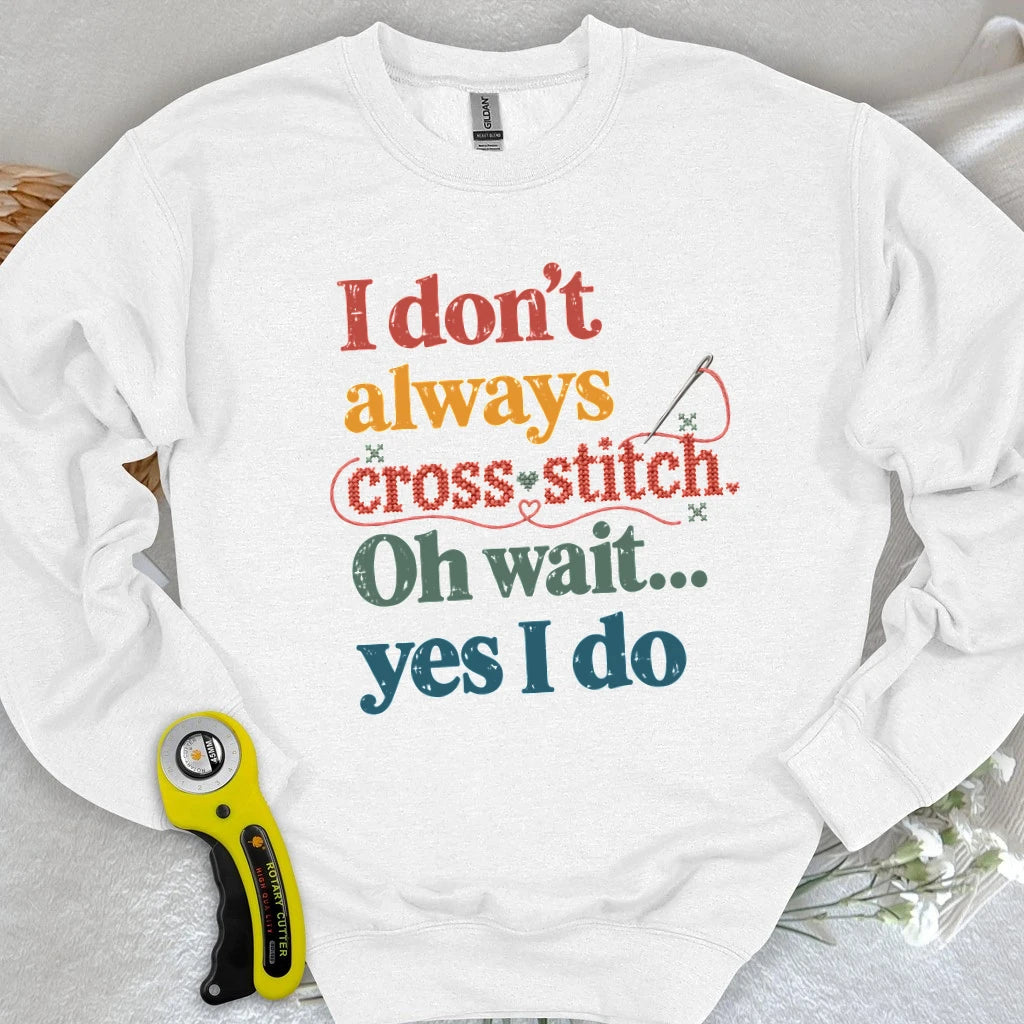 The Cross Stitch Life Sweatshiirt