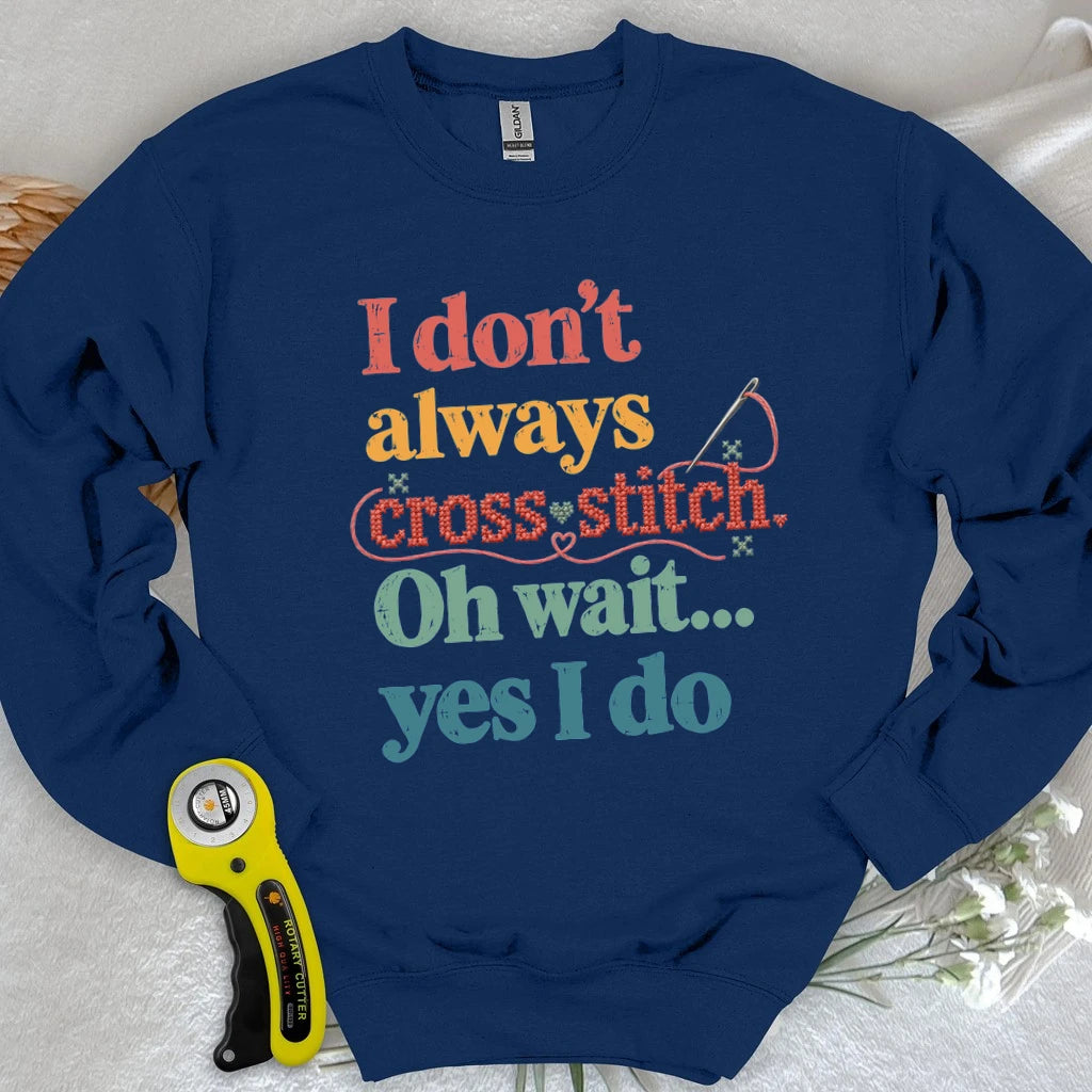 The Cross Stitch Life Sweatshiirt