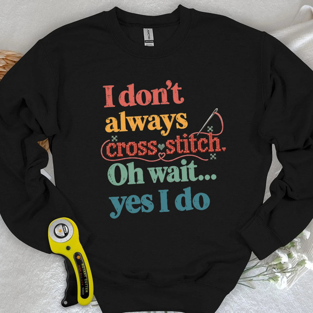 The Cross Stitch Life Sweatshiirt
