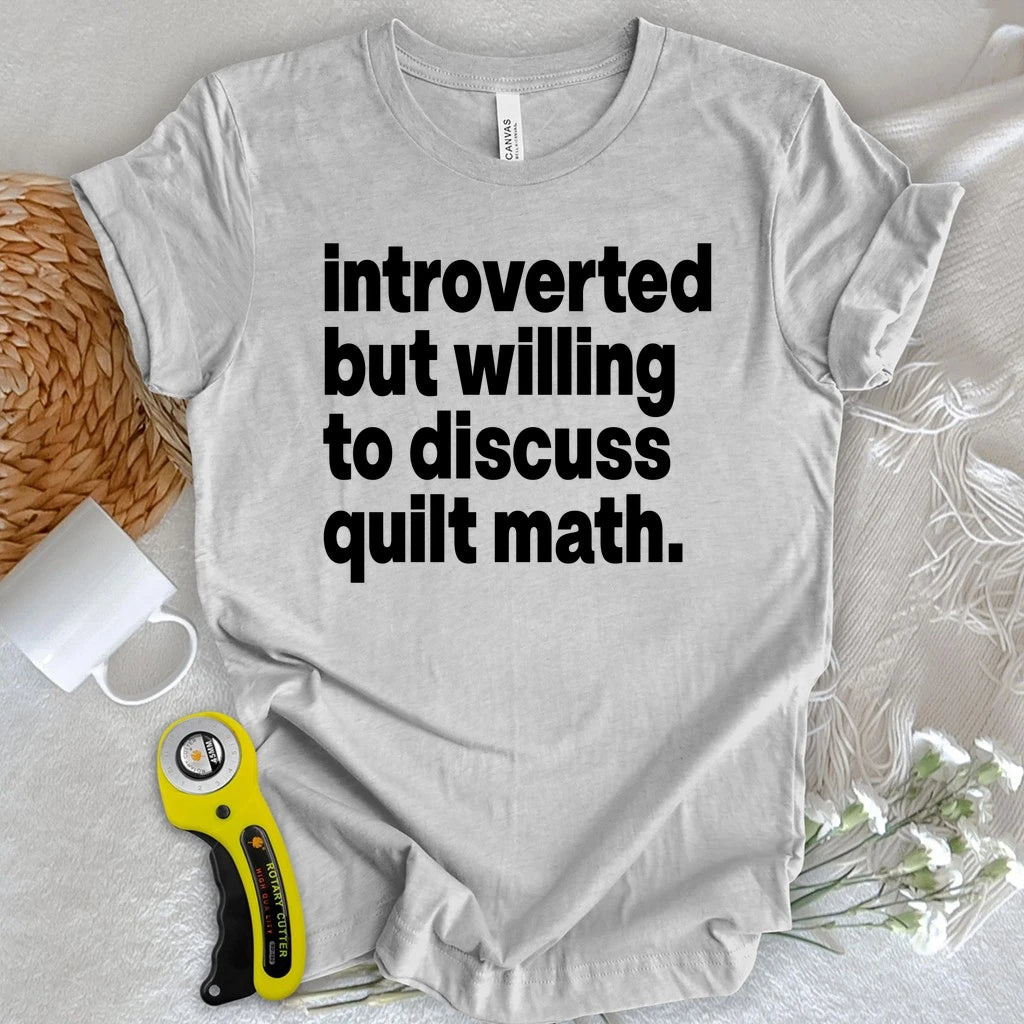 Introverted Quilt Math T-shirt
