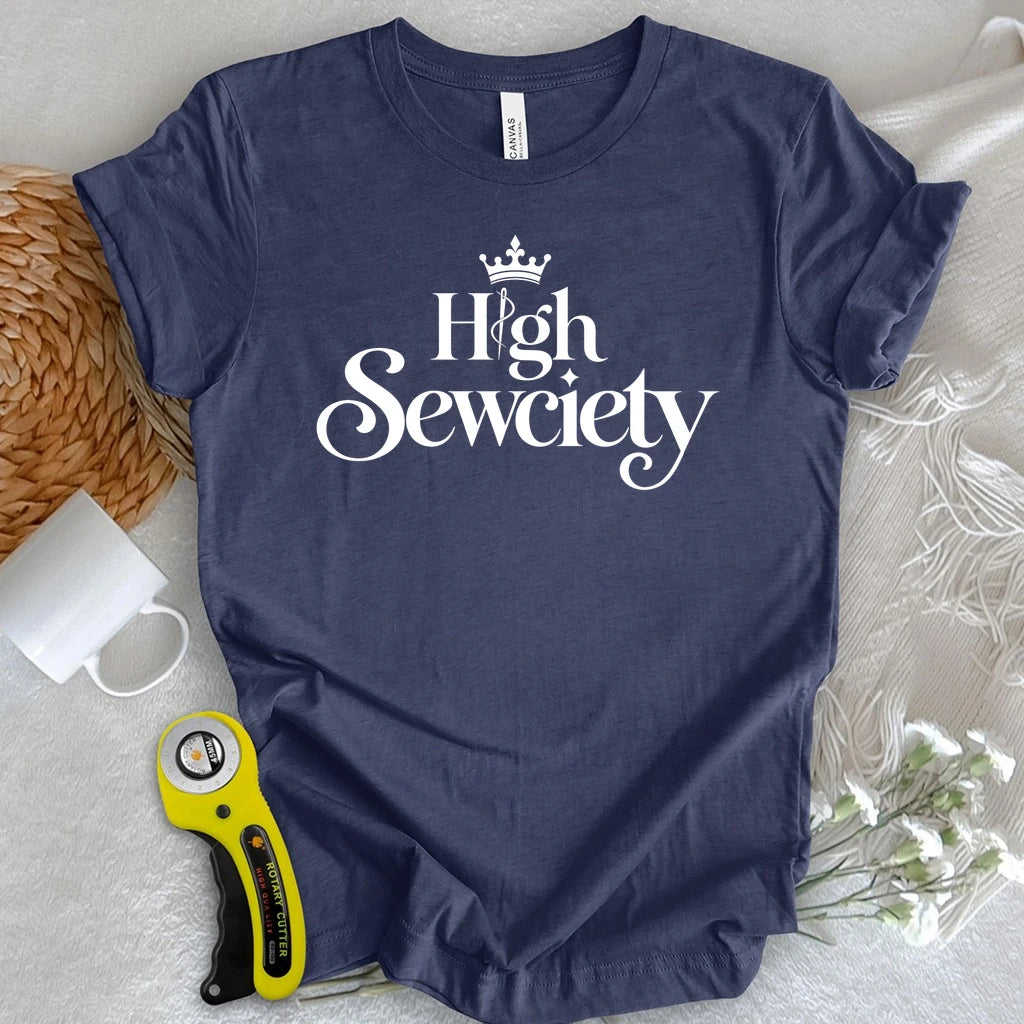 High Sewciety T-shirt