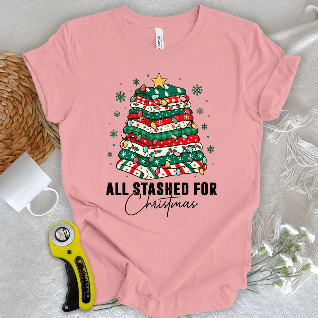 All Stashed For Christmas T-shirt
