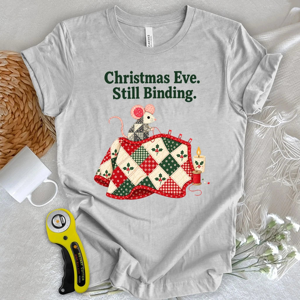 Christmas Eve. Still Binding T-shirt