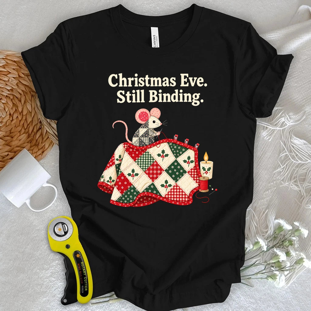 Christmas Eve. Still Binding T-shirt