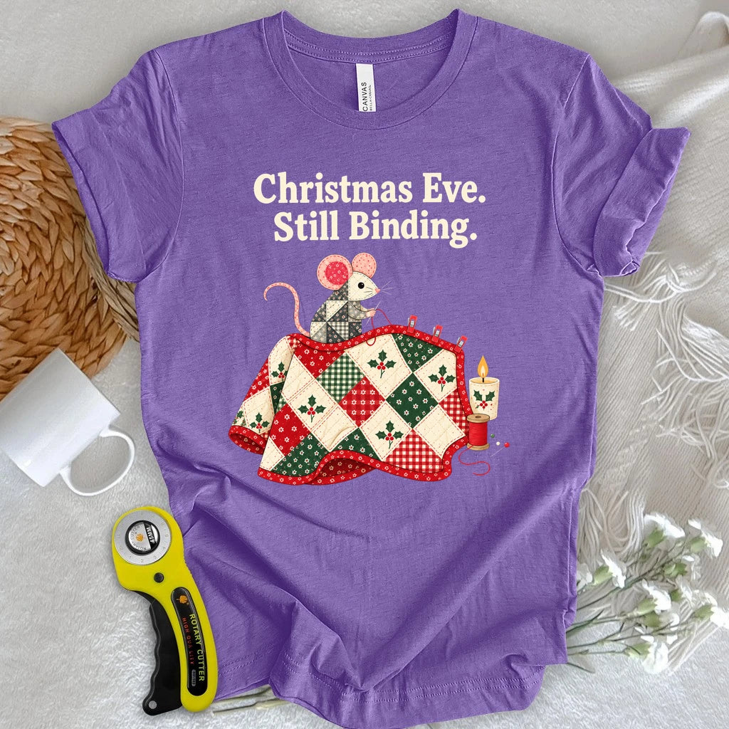 Christmas Eve. Still Binding T-shirt