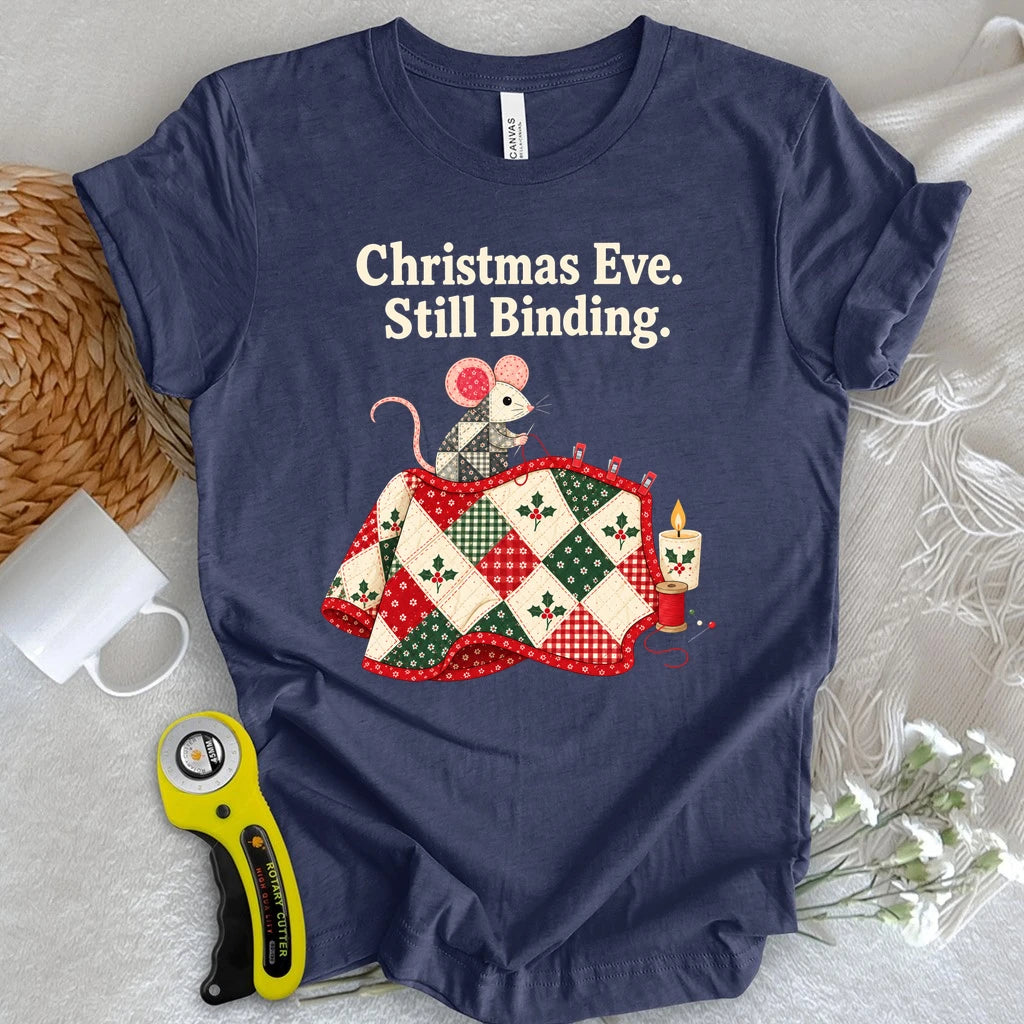 Christmas Eve. Still Binding T-shirt