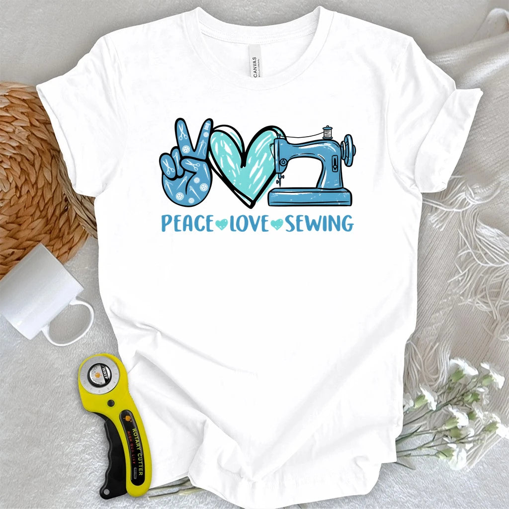 Peace, Love, Sewing T-shirt