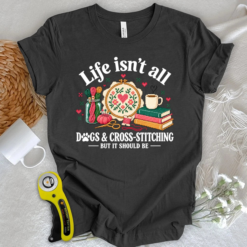 Dogs & Cross Stitch Joys T-shirt