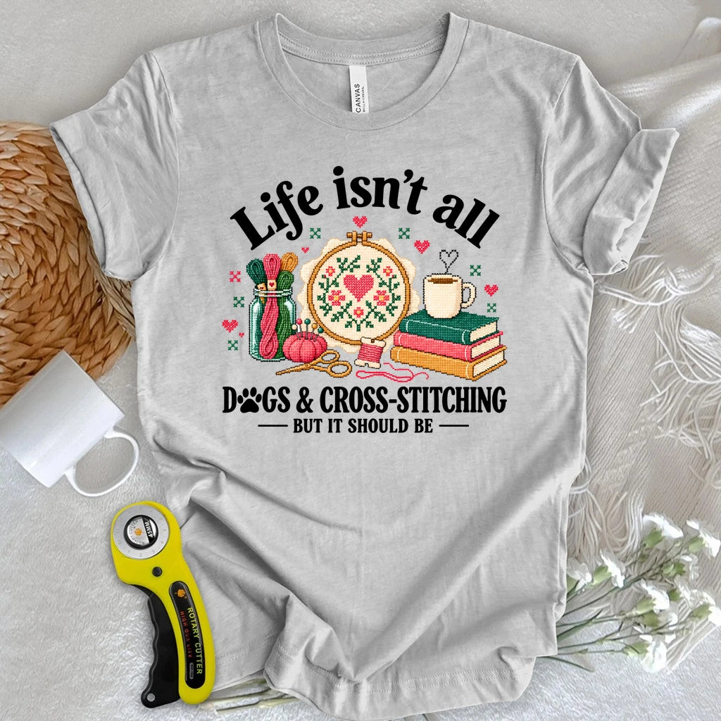 Dogs & Cross Stitch Joys T-shirt