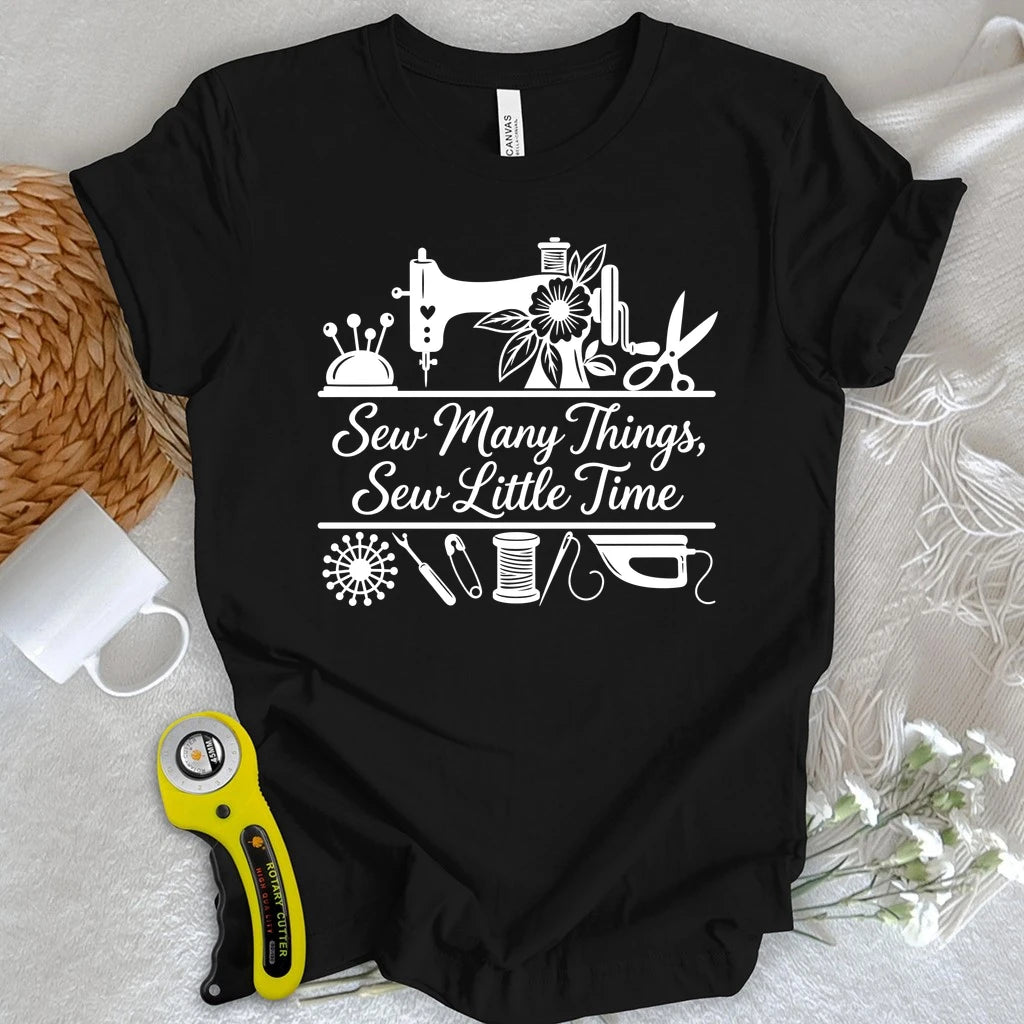 Sew Many Things Sewing T-shirt