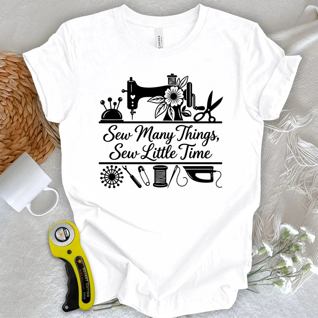 Sew Many Things Sewing T-shirt