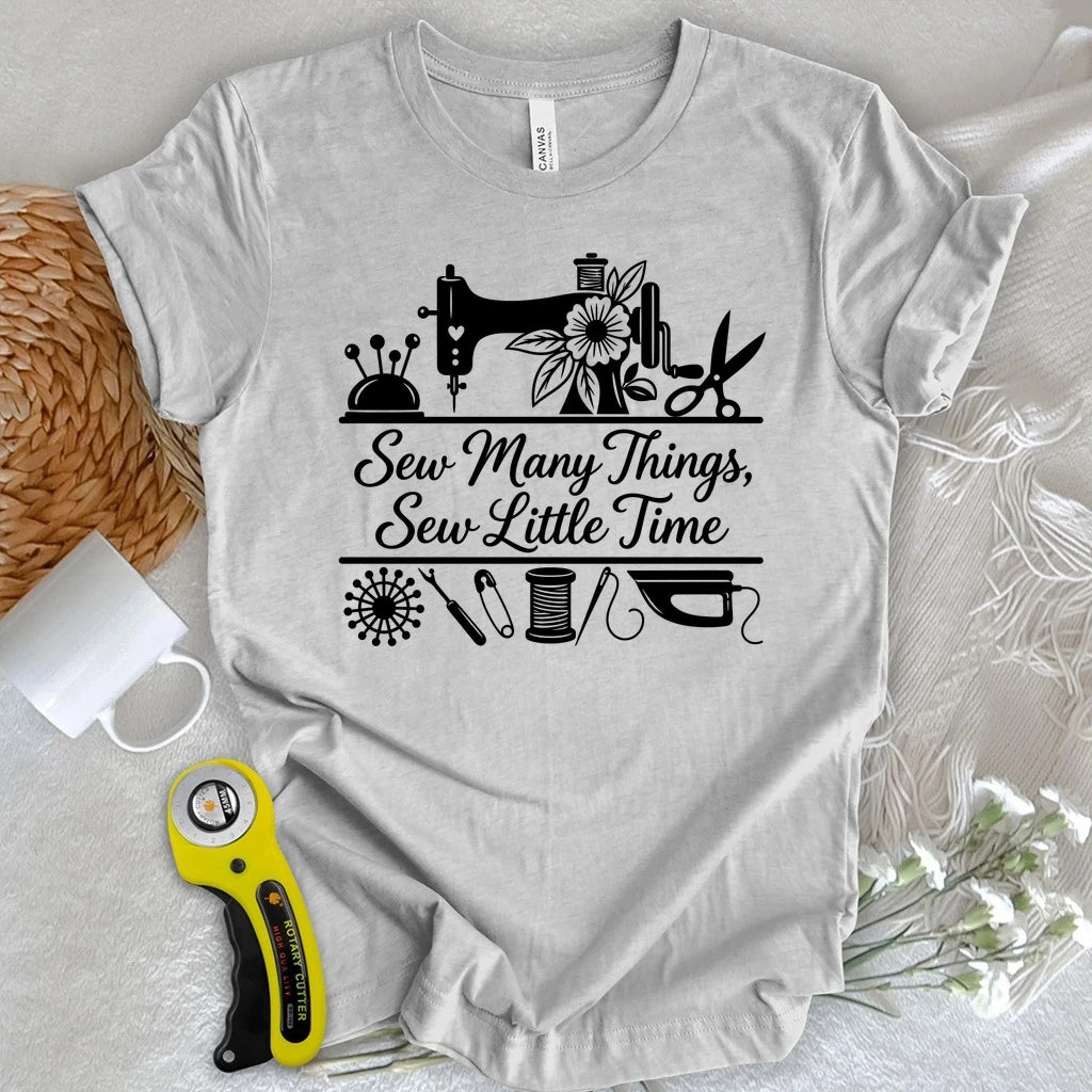 Sew Many Things Sewing T-shirt