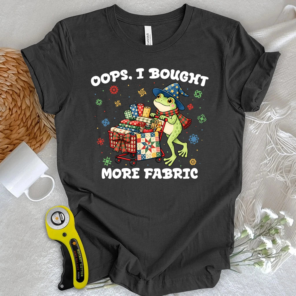 Never Enough Fabric T-shirt