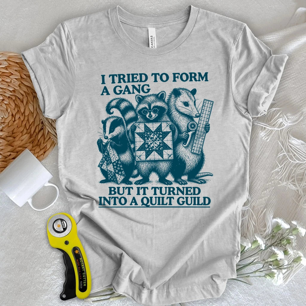 The Quilt Guild Gang T-shirt