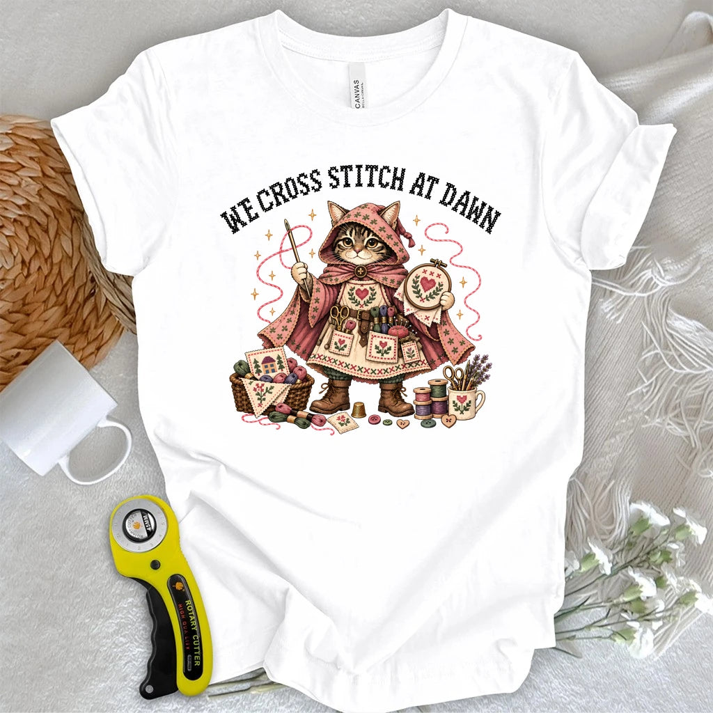 We Cross-stitch At Dawn T-shirt