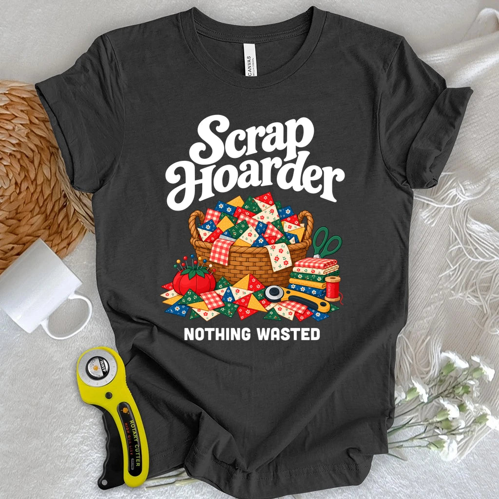 Scrap Hoarder T-shirt