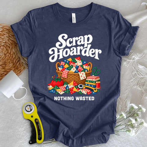 Scrap Hoarder T-shirt