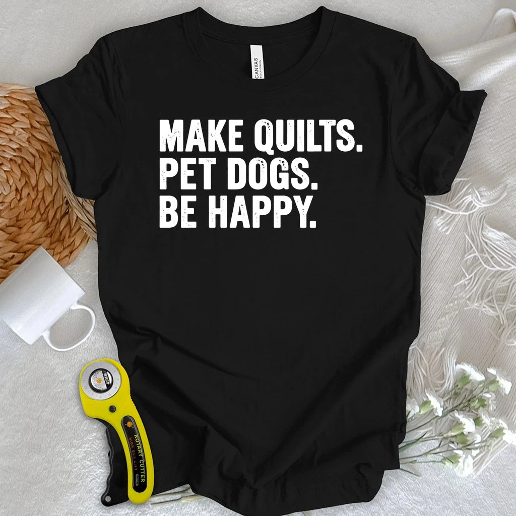 Quilts Dogs & Happiness T-shirt