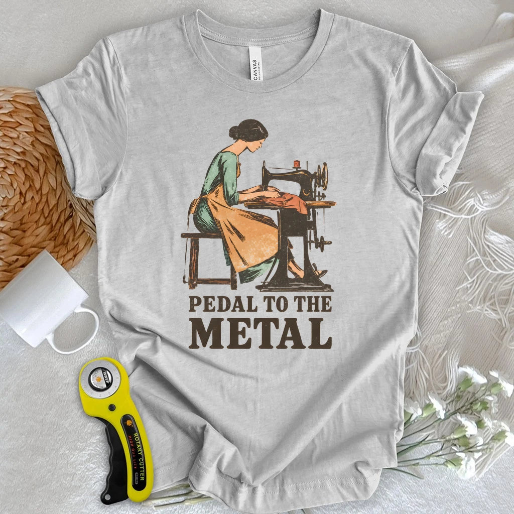 Pedal to the Metal Sewing Woman T-shirt