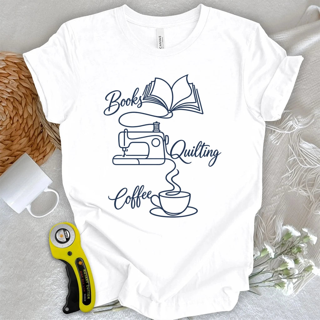 Books, Quilting & Coffee T-shirt