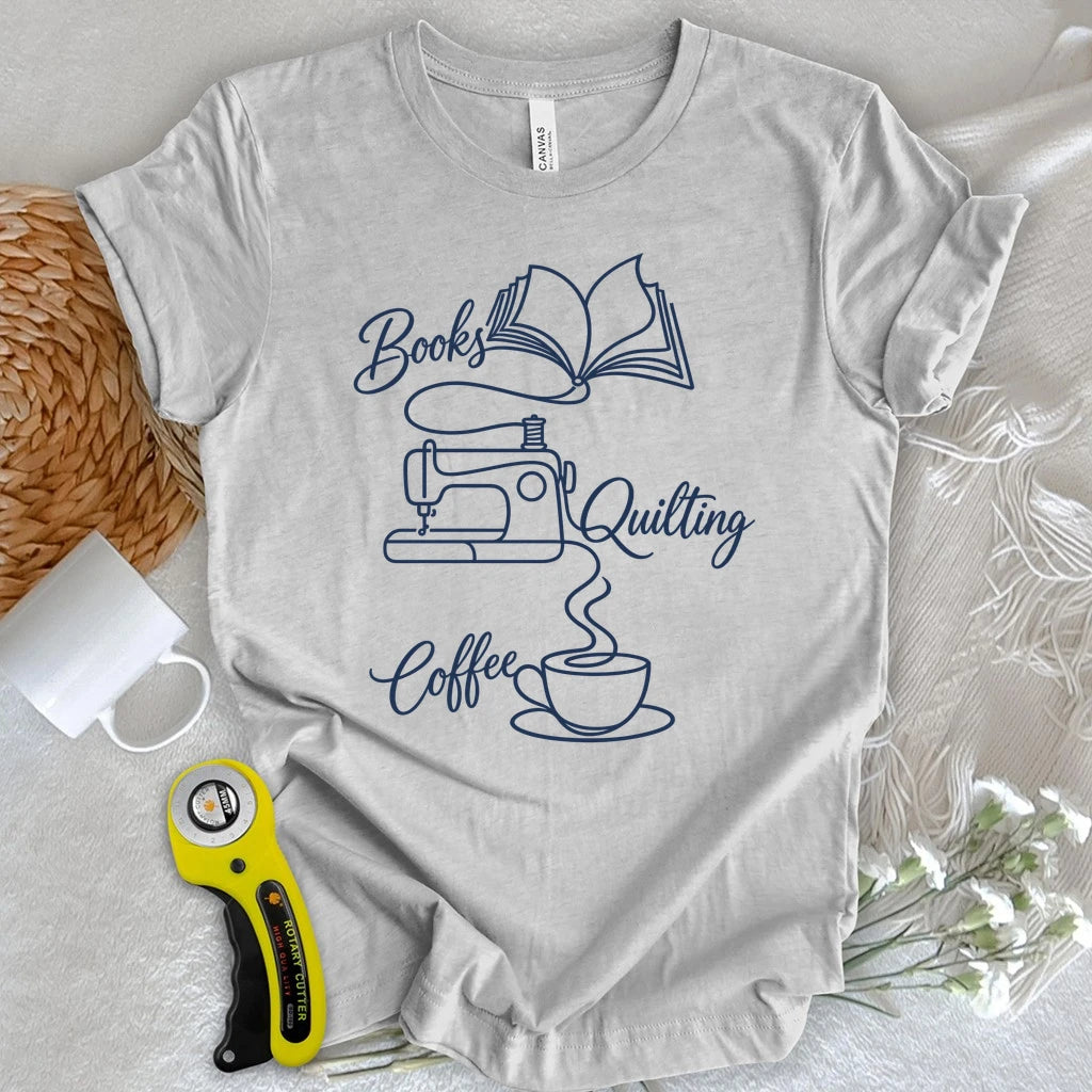 Books, Quilting & Coffee T-shirt