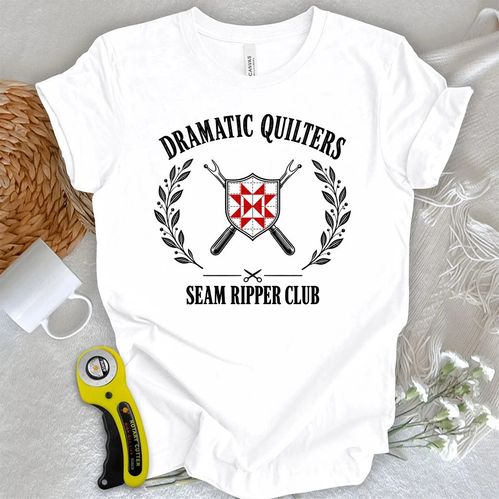 Dramatic Quilters Seam Ripper Club T-shirt