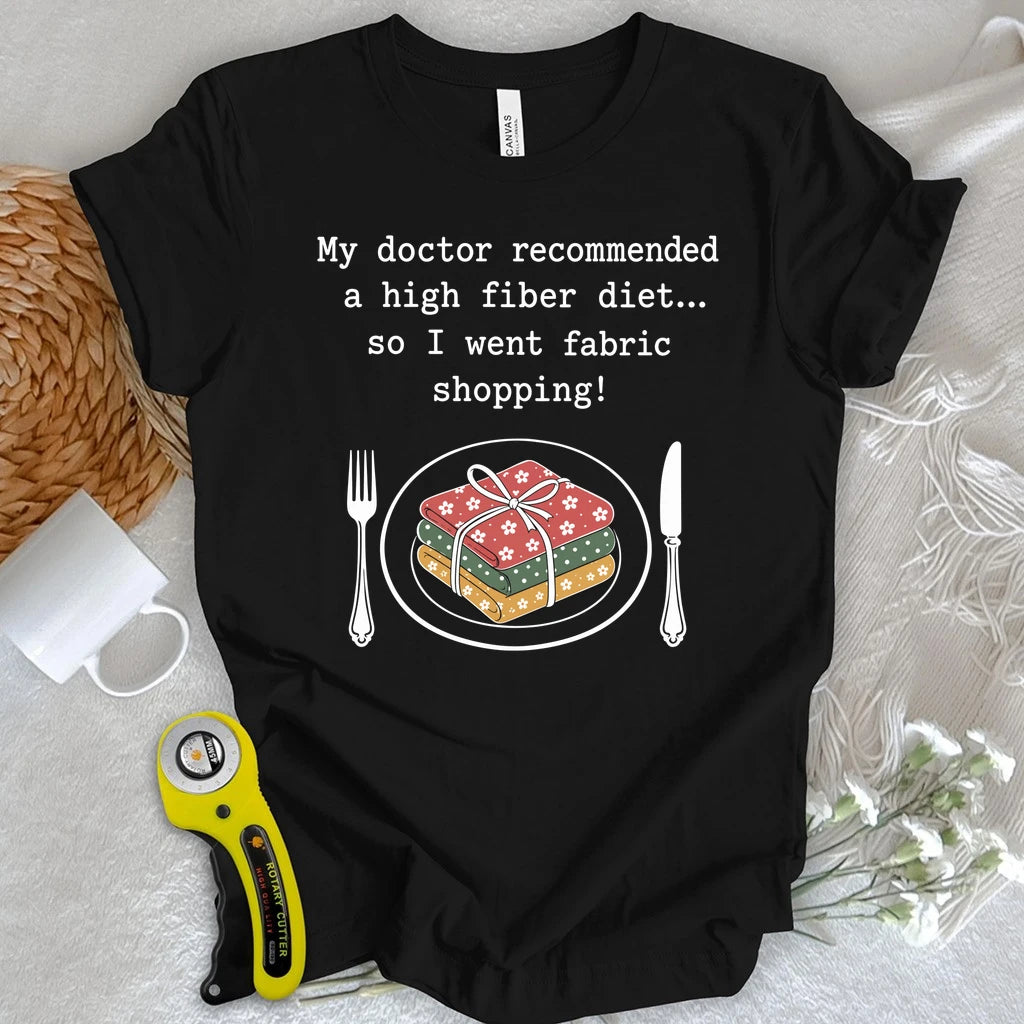 A High Fiber Diet T-shirt