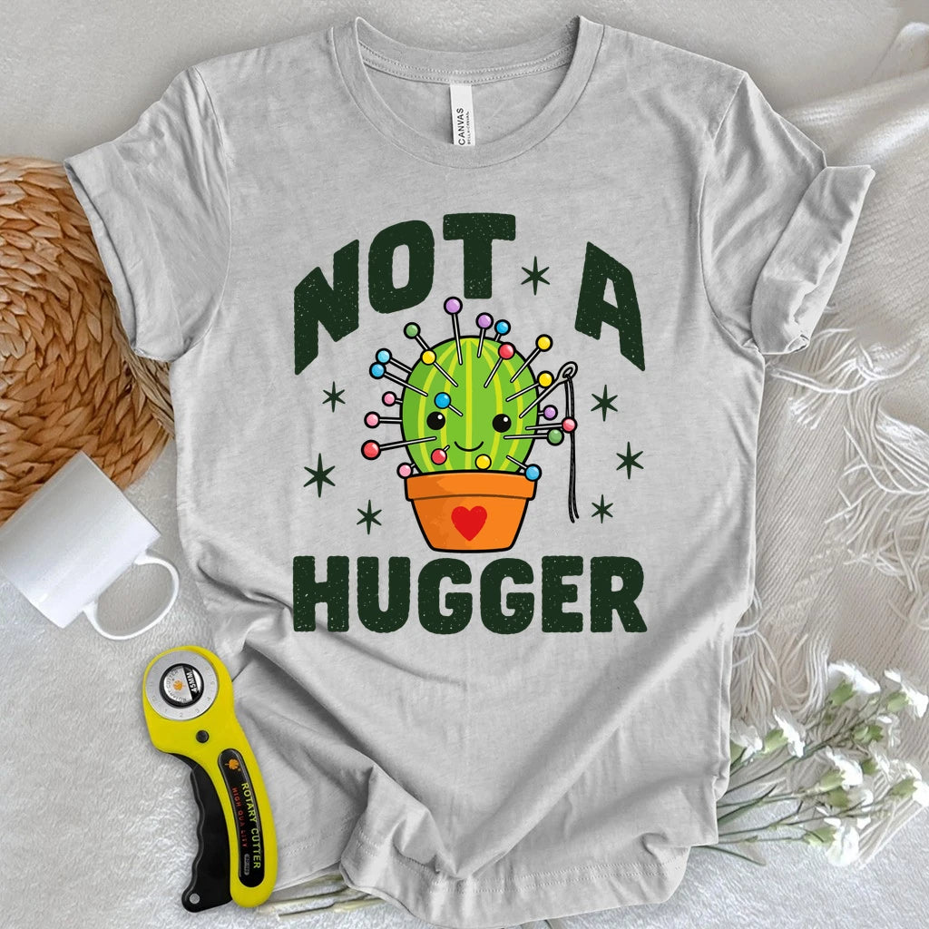 Not a Hugger Pincushion T-shirt