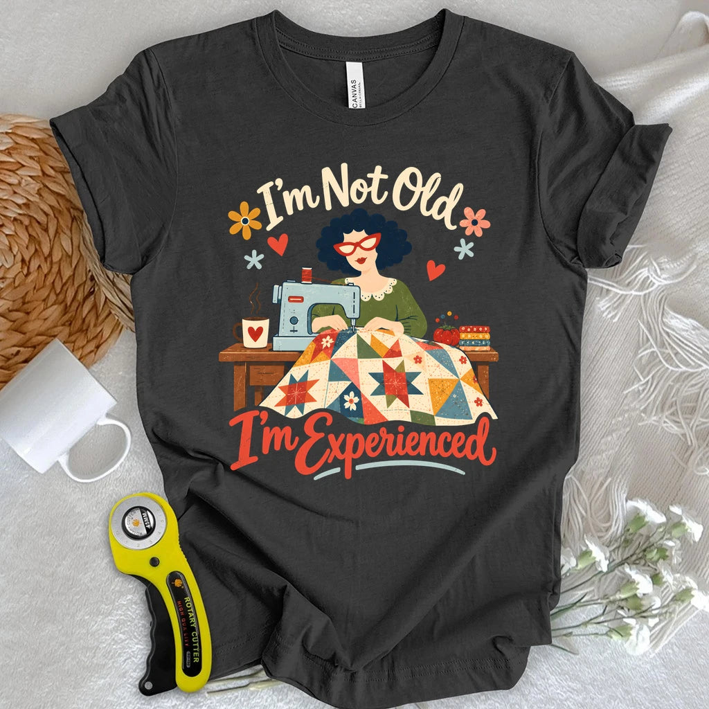 Experienced Quilter T-shirt