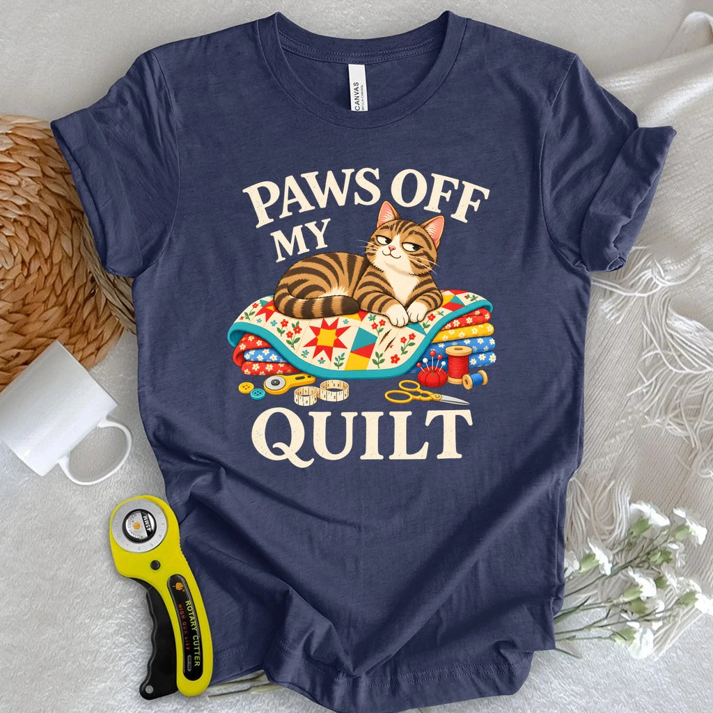 Paws Off My Quilt T-shirt