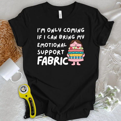 Emotional Support Fabric T-shirt