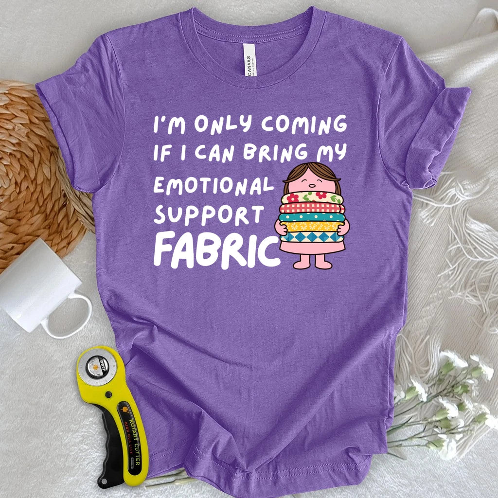 Emotional Support Fabric T-shirt